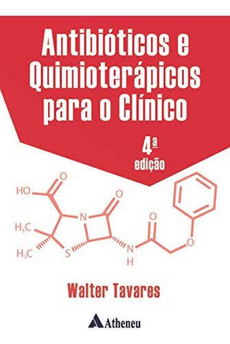 Libro Antibioticos E Quimiot Para O Clinico 04ed 20 De Tavar