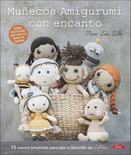 Libro Muñecos Amigurumi Con Encanto - Lille, Mari-lus