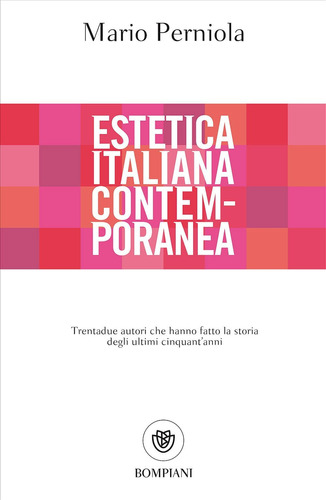 Libro: Estetica Italiana Contemporanea: Trentadue Autori Che
