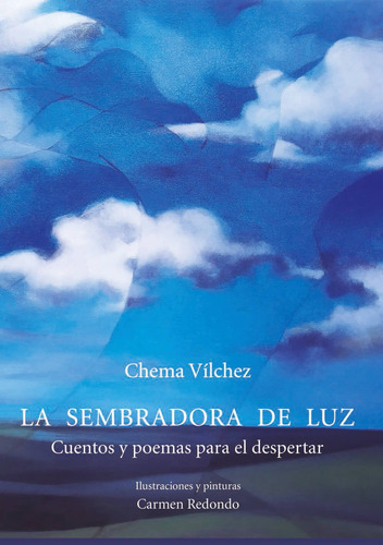 La Sembradora De Luz Cuentos Y Poemas Despertar -   - *