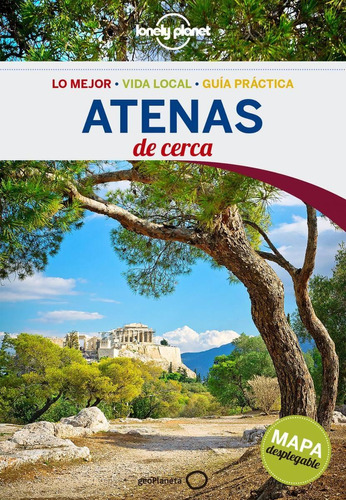 Guia De Turismo - Atenas De Cerca - Lonely Planet