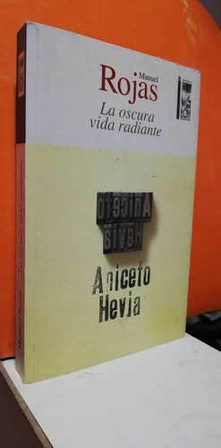 Libro :la Oscura Vida Radiante