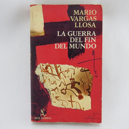 L1480 Mario Vargas Llosa -- La Guerra Del Fin Del Mundo