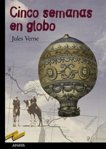 Cinco Semanas En Globo: 27 (clásicos - Tus Libros-selección)