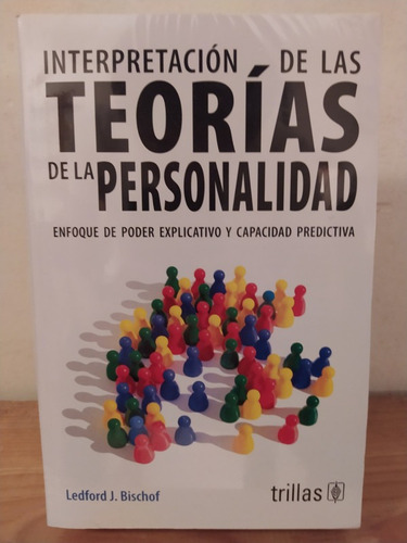 Interpretacion De Las Teorias De La Personalidad Trillas