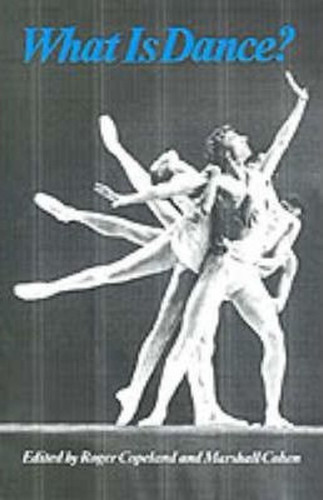 What Is Dance?, De Roger Copeland. Editorial Oxford University Press Inc, Tapa Blanda En Inglés