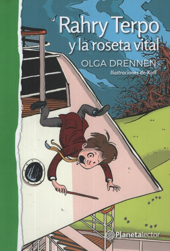 Rahry Terpo Y La Roseta Vital - Planeta Lector Verde 