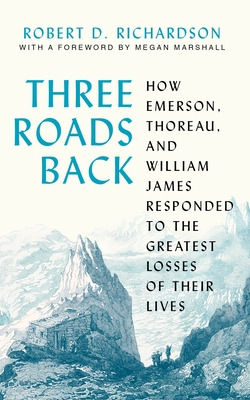 Libro Three Roads Back: How Emerson, Thoreau, And William...