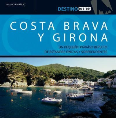 Costa Brava Y Girona (destino): Un Pequeño Parais...