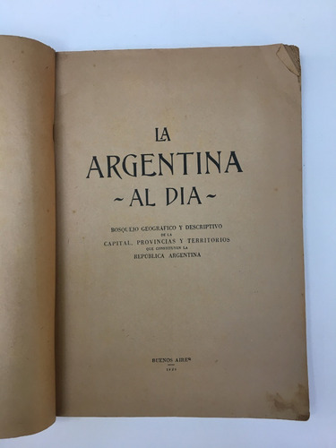 La Argentina Al Día. Buenos Aires 1929.