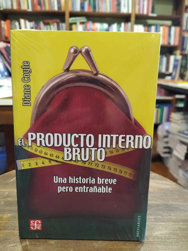 El Producto Interno Bruto