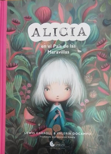 Libro Alicia En El Pais De Las Maravillas - Carroll, Lewis