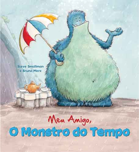 Meu amigo, o monstro do tempo: Não se aplica, de Smallman, Steve. Histórias emocionantes Editorial Ciranda Cultural Editora E Distribuidora Ltda., capa mole em português, 2012