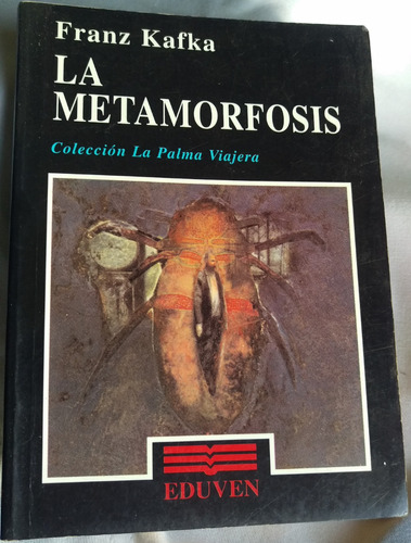 Franz Kafka Metamorfosis +un Virtuoso Del Hambre +la Condena