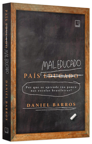 Livro País Mal Educados Daniel Barro Edição 3 Português 2018 Editora Record