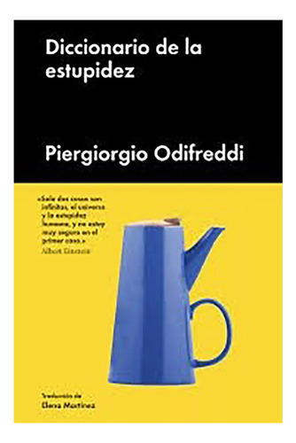 Diccionario De La Estupidez - Odifreddi Piergiorgi - #w