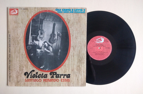 Vinilo Violeta Parra Lp Santiago Penando Estas Edic Italiana