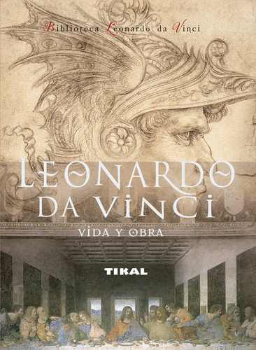 Leonardo Da Vinci - Vida Y Obra (btca.leonardo)