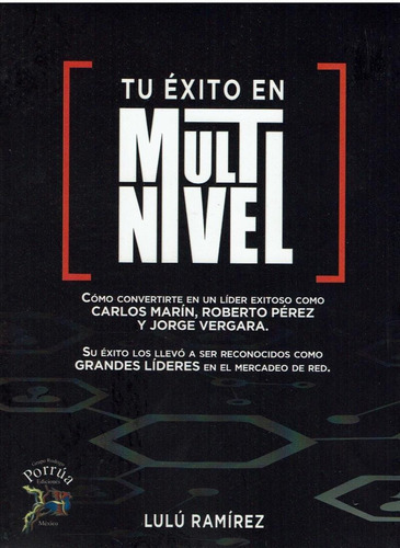 Tu Exito En El Muntinivel