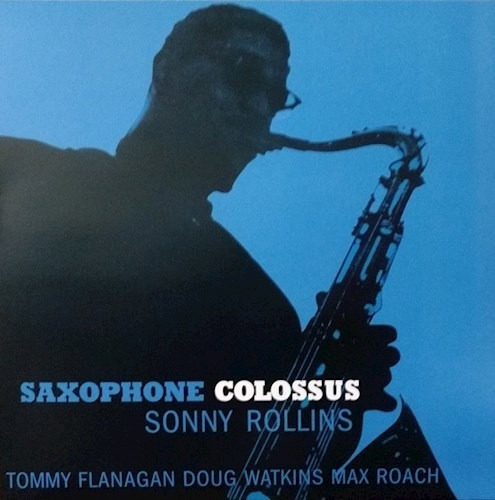 Sonny Rollings - Saxophone Colossus (vinilo)