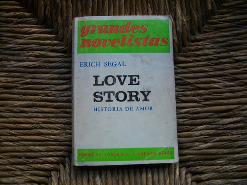 Love Story . Historia De Amor . Erich Segal . Español