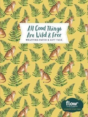 All Good Things Are Wild And Free Wrapping Paper And Gift...