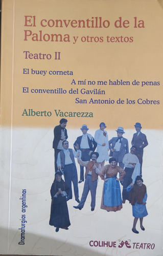 El Conventillo De La Paloma Y Otros Textos