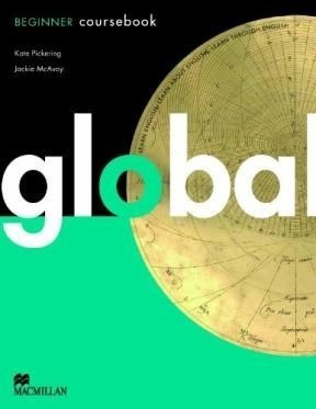 Global Beginner Coursebook + E Workbook (cd) - Pickering Ka