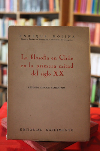 La Filosofía En Chile En La Primera Mitad Del Siglo Xx - Enr