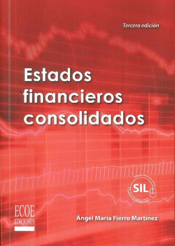 Libro Estados Financieros Consolidados De Ángel María Fierro