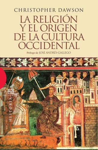 La Religión Y El Origen De La Cultura Occidental - Christ...