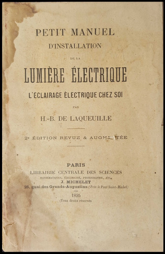Lumière Electrique. Manuel D´installation. Año 1895 50n 360