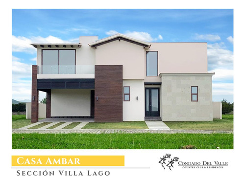 Casa Nueva En Venta En Condado Del Valle, Etapa Villa Lago, Lotes De 400 M2 De Terreno