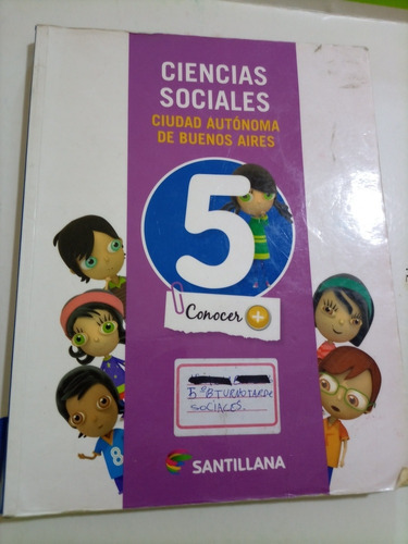 Ciencias Sociales 5 Ciudad Autónoma De Buenos Aires Santilla