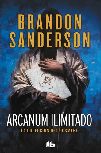 Arcanum Ilimitado - Brandon Sanderson (td)