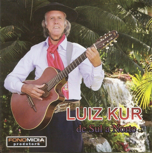 Cd - Luiz Kur - De Sul A Norte