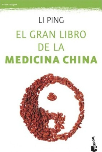 El Gran Libro De La Medicina China / Li Ping