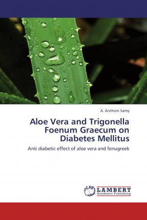 Libro Aloe Vera And Trigonella Foenum Graecum On Diabetes...