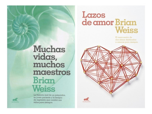 Pack Muchas Vidas + Lazos De Amor - Weiss - 2 Libros Vergara