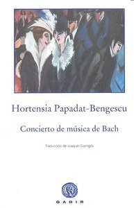 Concierto De Musica De Bach - Papadat Bengescu,hortens