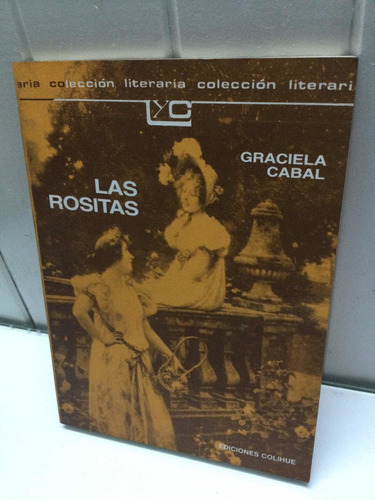 Las Rositas  Graciela Cabal   Colihue