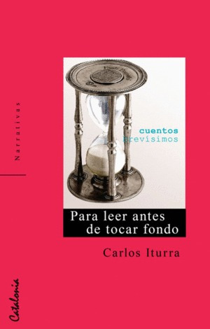 Para Leer Antes De Tocar Fondo / Carlos Iturra