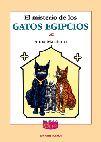 El Misterio De Los Gatos Egipcios - Maritano, Lalia