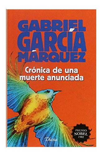 Crónica De Una Muerte Anunciada De Gabriel Garcia Marquez 