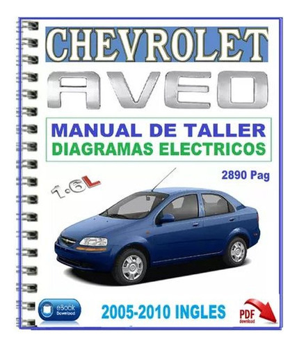 Manual Taller Chevrolet Aveo 2006-2008 Motor-caja-eléctricos