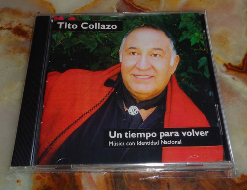 Tito Collazo - Un Tiempo Para Volver - Cd Arg. 