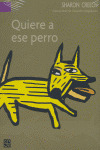 Quiere A Ese Perro ( Libro Original )