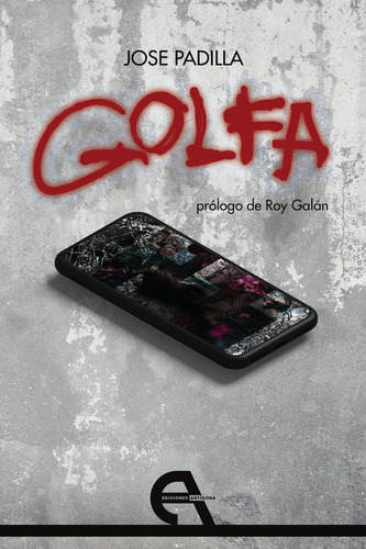 Libro Golfa - Jose Antonio Padilla