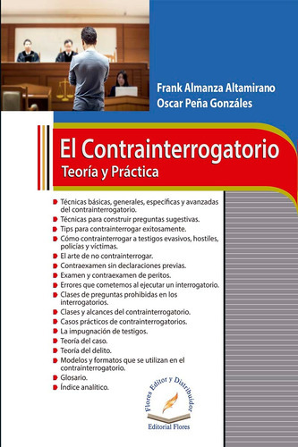 El Contrainterrogatorio: Teoría Y Práctica, De Almanza Altamirano, Frank., Vol. N/a. Editorial Flores Editor Y Distribuidor, Tapa Dura En Español, 2022