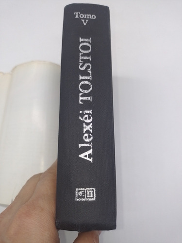 Libro Alexei Tolstoi Obras Escogidas En Seis Tomos Tomo V (Usado)